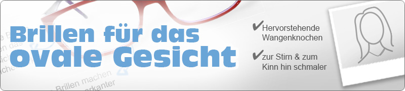 Ovales Gesicht Damen